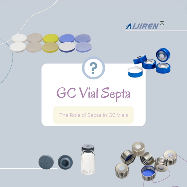 The Role of Septa in GC Headspace Vials